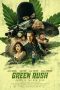 Nonton film Green Rush (2020) Sub Indo Nonton film Green Rush (2020) Sub Indo
