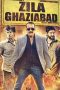 Nonton film Zila Ghaziabad (2013) Sub Indo Nonton film Zila Ghaziabad (2013) Sub Indo
