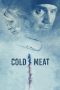 Nonton film Cold Meat (2024) Sub Indo