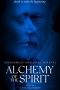 Nonton film Alchemy of the Spirit (2022) Sub Indo