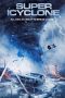 Nonton film Super Icyclone (2024) Sub Indo Nonton film Super Icyclone (2024) Sub Indo