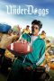 Nonton film The Underdoggs (2024) Sub Indo Nonton film The Underdoggs (2024) Sub Indo