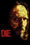 Nonton film Die (2010) Sub Indo Nonton film Die (2010) Sub Indo