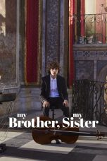 Nonton film My Brother, My Sister (2021) Sub Indo