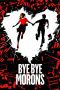 Nonton film Bye Bye Morons (2020) Sub Indo Nonton film Bye Bye Morons (2020) Sub Indo