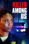 Nonton film Killer Among Us (2021) Sub Indo