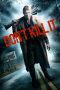 Nonton film Don’t Kill It (2016) Sub Indo Nonton film Don’t Kill It (2016) Sub Indo
