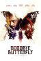 Nonton film Goodbye, Butterfly (2021) Sub Indo Nonton film Goodbye, Butterfly (2021) Sub Indo