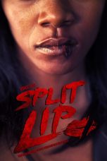 Nonton film Split Lip (2019) Sub Indo