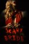 Nonton film Scary Bride (2020) Sub Indo Nonton film Scary Bride (2020) Sub Indo