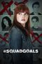 Nonton film #SquadGoals (2018) Sub Indo Nonton film #SquadGoals (2018) Sub Indo