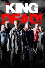 Nonton film The King Is Dead! (2012) Sub Indo
