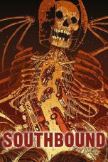 Nonton film Southbound (2015) Sub Indo