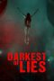 Nonton film Darkest of Lies (2023) Sub Indo Nonton film Darkest of Lies (2023) Sub Indo