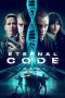 Nonton film Eternal Code (2019) Sub Indo Nonton film Eternal Code (2019) Sub Indo