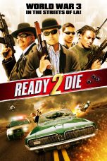 Nonton film Ready 2 Die (2014) Sub Indo