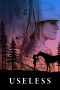 Nonton film Useless (2020) Sub Indo