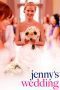 Nonton film Jenny’s Wedding (2015) Sub Indo Nonton film Jenny’s Wedding (2015) Sub Indo