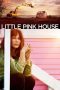 Nonton film Little Pink House (2018) Sub Indo Nonton film Little Pink House (2018) Sub Indo
