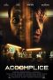 Nonton film Accomplice (2018) Sub Indo Nonton film Accomplice (2018) Sub Indo