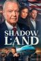 Nonton film Shadow Land (2024) Sub Indo