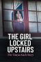 Nonton film The Girl Locked Upstairs: The Tanya Kach Story (2024) Sub Indo