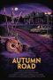 Nonton film Autumn Road (2021) Sub Indo Nonton film Autumn Road (2021) Sub Indo