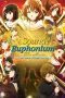 Nonton film Sound! Euphonium the Movie β Our Promise: A Brand New Day (2019) Sub Indo Nonton film Sound! Euphonium the Movie β Our Promise: A Brand New Day (2019) Sub Indo