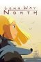 Nonton film Long Way North (2015) Sub Indo Nonton film Long Way North (2015) Sub Indo