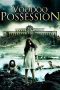 Nonton film Voodoo Possession (2014) Sub Indo Nonton film Voodoo Possession (2014) Sub Indo