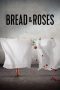 Nonton film Bread & Roses (2024) Sub Indo