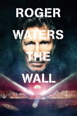 Nonton film Roger Waters: The Wall (2014) Sub Indo