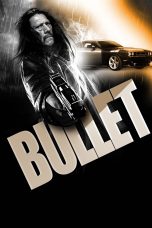 Nonton film Bullet (2014) Sub Indo
