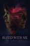 Nonton film Bleed with Me (2020) Sub Indo Nonton film Bleed with Me (2020) Sub Indo