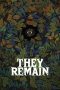 Nonton film They Remain (2018) Sub Indo Nonton film They Remain (2018) Sub Indo