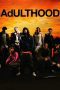 Nonton film Adulthood (2008) Sub Indo Nonton film Adulthood (2008) Sub Indo