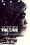 Nonton film Across the Line (2016) Sub Indo Nonton film Across the Line (2016) Sub Indo