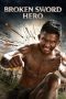 Nonton film Broken Sword Hero (2017) Sub Indo Nonton film Broken Sword Hero (2017) Sub Indo