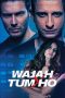 Nonton film Wajah Tum Ho (2016) Sub Indo