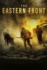 Nonton film The Eastern Front (2020) Sub Indo