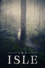 Nonton film The Isle (2019) Sub Indo