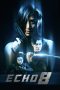 Nonton film Echo 8 (2024) Sub Indo