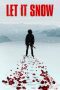 Nonton film Let It Snow (2020) Sub Indo Nonton film Let It Snow (2020) Sub Indo