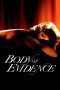Nonton film Body of Evidence (1993) Sub Indo Nonton film Body of Evidence (1993) Sub Indo