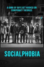 Nonton film Socialphobia (2015) Sub Indo