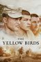 Nonton film The Yellow Birds (2018) Sub Indo Nonton film The Yellow Birds (2018) Sub Indo