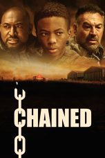 Nonton film Chained (2020) Sub Indo