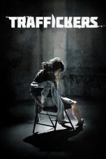 Nonton film Traffickers (2012) Sub Indo