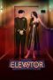 Nonton film Elevator (2024) Sub Indo Nonton film Elevator (2024) Sub Indo