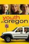 Nonton film Youth in Oregon (2017) Sub Indo Nonton film Youth in Oregon (2017) Sub Indo